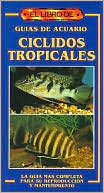 Ciclidos Tropicales - Guias de Acuario