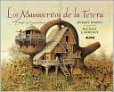Los Manuscritos de la Tetera: El Intripido Viaje al Extremo del Mundo