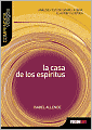 La casa de los espiritus (The House of the Spirits)