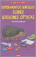 Experimentos Sencillos Sobre Ilusiones Opticas