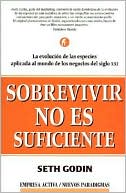 Sobrevivir no es suficiente (Survival Is Not Enough)