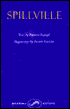 Spillville: A Collaboration (Seeing Double Collabotative Book Series)