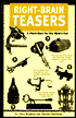 Right-Brain Teasers: A Photo-Quiz and Collector's Guide