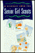 A Resource Book for Senior Girl Scouts.