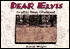 Dear Elvis