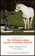 Introduction to the Tellington-Jones Equine Awareness Method: The T.E.A.M. Approach to Problem-Free Training