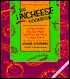 The Uncheese Cookbook: Creating Amazing Dairy-Free Cheese Substitutes and Classic Uncheese Dishes