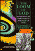 The Loom of God: Mathematical Tapestries at the Edge of Time