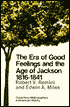 The Era of Good Feelings and the Age of Jackson, 1816-1841