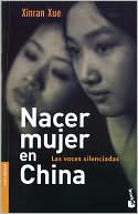 Nacer mujer en China (The Good Women of China: Hidden Voices)