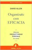 Organizate con Eficacia/ Getting Things Done