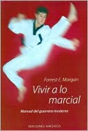 Vivir a lo marcial