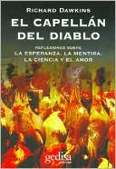 El capellan del Diablo: Reflexiones sobre la esperanza, la mentira, la ciencia y el amor (A Devil's Chaplain: Reflections on Hope, Lies, Science, and Love)