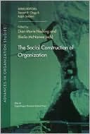 The Social Construction of Organization Theory