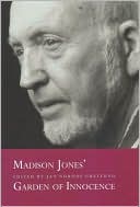 Madison Jones' Garden of Innocence