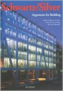 Schwartz/Silver: Arguments for Building