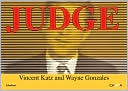 Vincent Katz and Wayne Gonzales: Judge