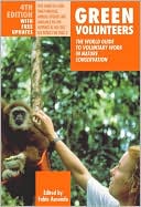 Green Volunteers:The World Guide to Voluntary Work in Nature