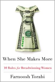 When She Makes More: 10 Rules for Breadwinning Women