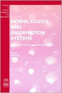 Norms, Logics and Information Systems: New Studies on Deontic Logic and Computer Science