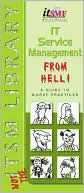 IT Service Management From Hell: A Guide to Worst Practices