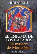 Enigma de Los Cataros: La Masacre de Montsegur