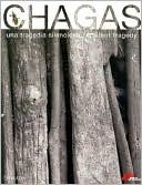 Chagas: Una Tragedia Silenciosa = a Silent Tragedy