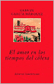 El amor en los tiempos del cólera (Love in the Time of Cholera)