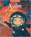 La Curiosa Aylen Viaja Por el Cuerpo Humano