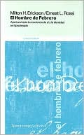 El Hombre de Febrero: Apertura Hacia la Conciencia de SI Y la Identidad En Hipnoterapia
