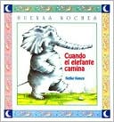 Cuando El Elefante Camina