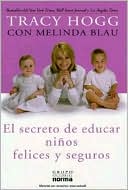 Secreto de Educar Ninos Felices Y Seguros