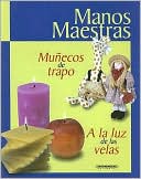 Munecos de Trapo: A la Luz de las Velas