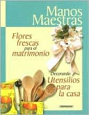 Flores Frescas para el Matrimonio: Decorando Utensilios para la Casa