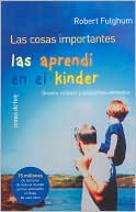 Las cosas importantes las aprendi en el kinder