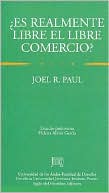 Es Realmente Libre El Libre Comercio?