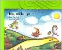 No, No Fui Yo