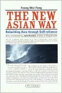 The New Asian Way: Rebuilding Asia through Self-Reliance
