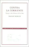 Contra la corriente. Ensayos sobre historia de las ideas