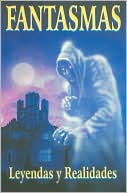 Fantasmas: Leyendas y Realidades