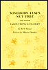 Somebody Else's Nut Tree and Other Tales from Children