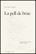 La Pell De Brau