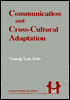 Communication and Cross-Cultural Adaptation: An Interdisciplinary Theory