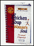 Chicken Soup for the Woman's Soul: 101 Stories to Open the Hearts and Rekindle the Spirits of Women