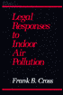 Legal Responses to Indoor Air Pollution