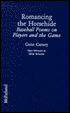 Romancing the Horsehide: Baseball Poems on Players and the Game