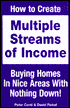 How to Create Multiple Streams of Income; Buying Homes in Nice Areas with Nothing Down!