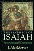 Prophecy of Isaiah: An Introduction and Commentary