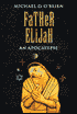 Father Elijah: An Apocalypse