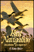 Bird Navigation: The Solution of a Mystery?